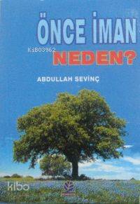 Önce İman Neden?