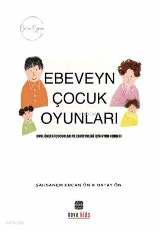 Ön'ce Oyun - Ebeveyn Çocuk Oyunları