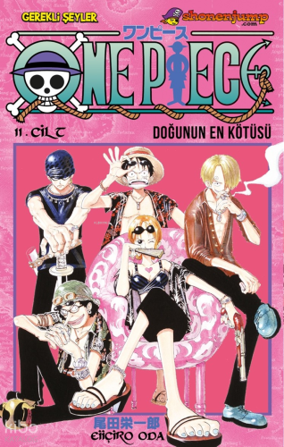 One Piece 11. Cilt: Doğunun En Kötüsü