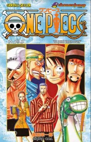 One Piece 34. Cilt: "Su Şehri Water Seven"