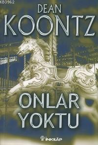Onlar Yoktu