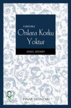 Onlara Korku Yoktur