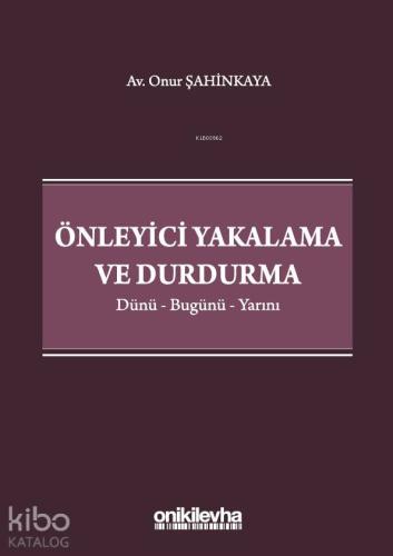 Önleyici Yakalama ve Durdurma - Kitapiks.com