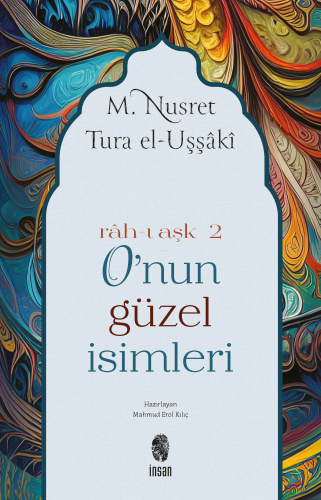 O'nun Güzel İsimleri; Rah-ı Aşk 2 - Kitapiks.com