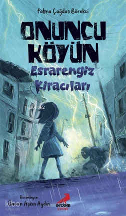 Onuncu Köyün Esrarengiz Kiracıları