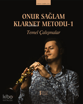 Onur Sağlam Klarnet Metodu-1 - Temel Çalışmalar