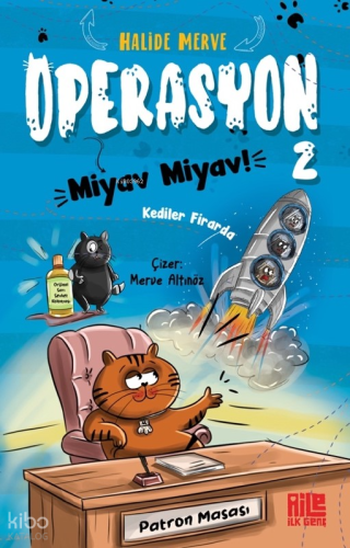 Operasyon Miyav Miyav 2;Kediler Firarda