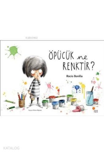 Öpücük Ne Renktir? - Kitapiks.com