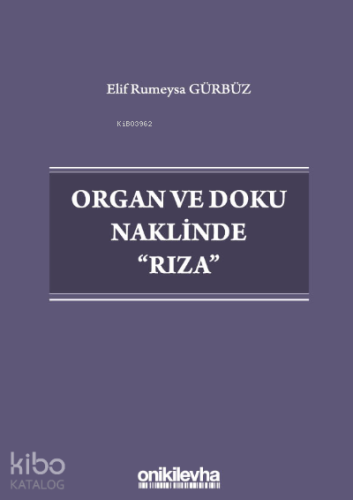 Organ ve Doku Naklinde Rıza