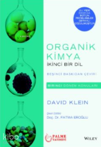 Organik Kimya ;İkinci Bir Dil - Kitapiks.com