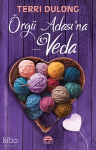 Örgü Adası’na Veda