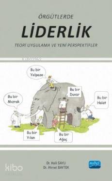 Örgütlerde Liderlik; Teori Uygulama ve Yeni Perspektifler