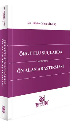 Örgütlü Suçlarda Ön Alan Araştırması