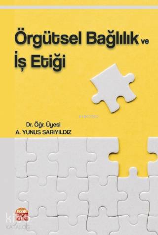 Örgütsel Bağlılık ve İş Etiği