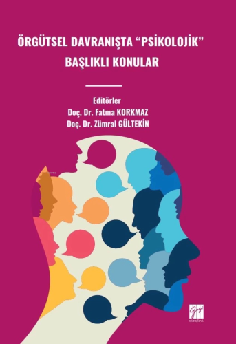 Örgütsel Davranişta “Psikolojik” Başlıklı Konular - Kitapiks.com