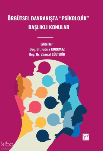 Örgütsel Davranişta “Psikolojik” Başlıklı Konular
