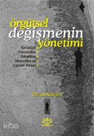Örgütsel Değişmenin Yönetimi