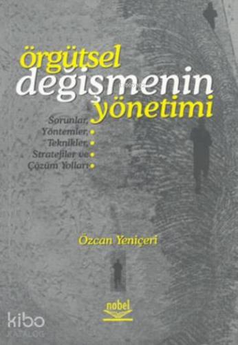 Örgütsel Değişmenin Yönetimi