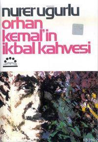 Orhan Kemal´in İkbal Kahvesi
