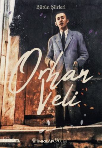 Orhan Veli Bütün Şiirleri