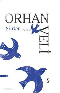 Orhan Veli; Şiirler - Kitapiks.com