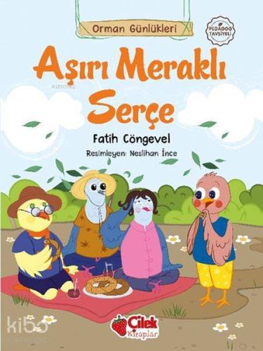 Orman Günlükleri - Aşırı Meraklı Serçe - Kitapiks.com