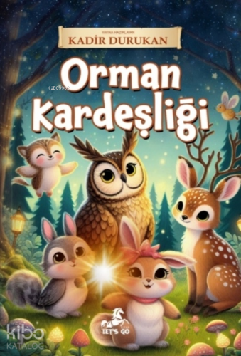 Orman Kardeşliği - Kitapiks.com