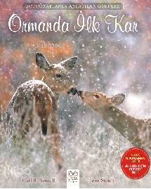 Ormanda İlk Kar; Fotoğrafla Anlatılan Öyküler