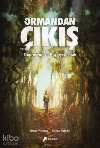 Ormandan Çıkış - Kitapiks.com