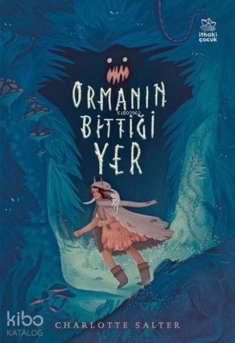 Ormanın Bittiği Yer - Kitapiks.com