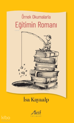 Örnek Okumalarla Eğitimin Romanı