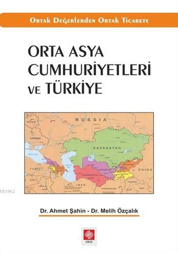 Orta Asya Cumhuriyetleri ve Türkiye