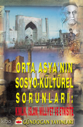 Orta Asya'nın Sosyo-Kültürel Sorunları