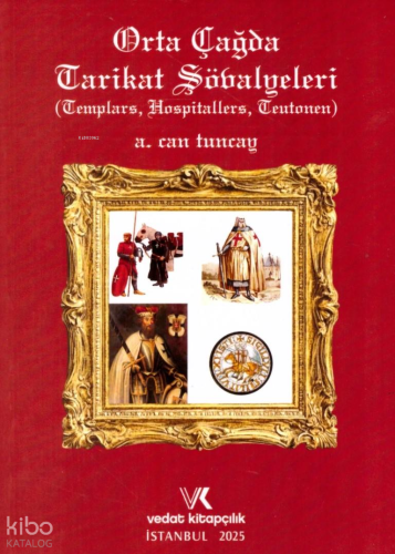 Orta Çağda Tarikat Şövalyeleri