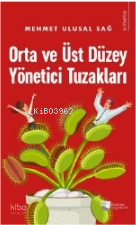 Orta ve Üst Düzey Yönetici Tuzakları