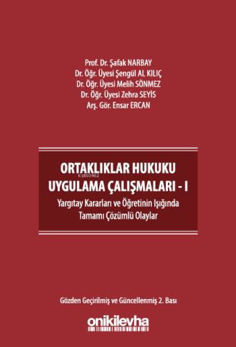 Ortaklıklar Hukuku Uygulama Çalışmaları - I - Kitapiks.com
