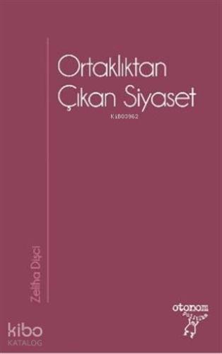 Ortaklıktan Çıkan Siyaset