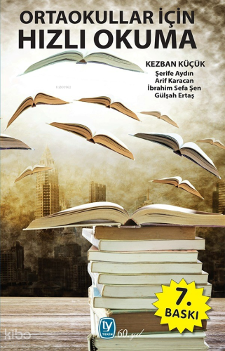 Ortaokullar İçin Hızlı Okuma; Ortaokullar İçin 21 Günde Hızlı