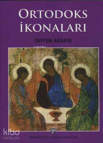 Ortodoks İkonaları; Genel Bir Bakış