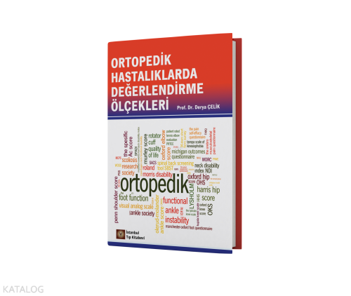 Ortopedik Hastalıklarda Değerlendirme Ölçekleri