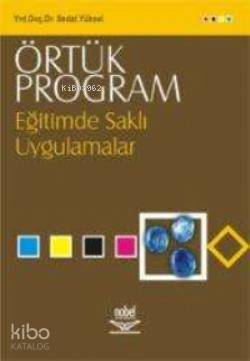 Örtük Program; Eğitimde Saklı Uygulamalar