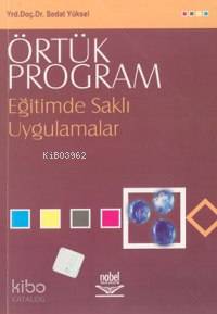 Örtük Program Eğitimde Saklı Uygulamalar