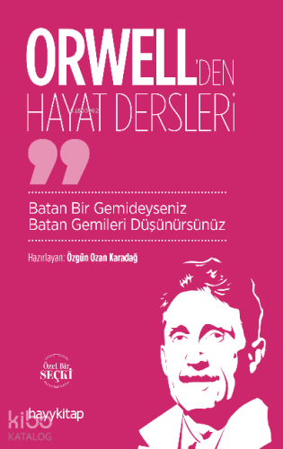 Orwell’den Hayat Dersleri - Kitapiks.com