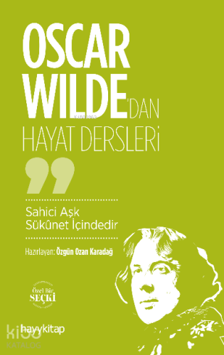 Oscar Wilde’dan Hayat Dersleri - Kitapiks.com