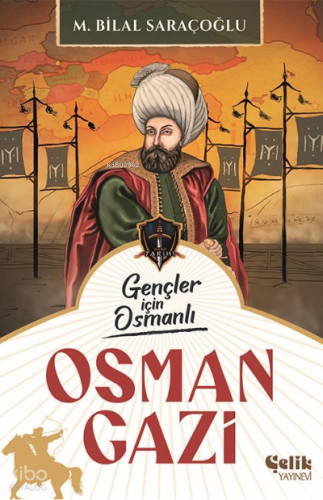 Osman Gazi;Gençler İçin Osmanlı