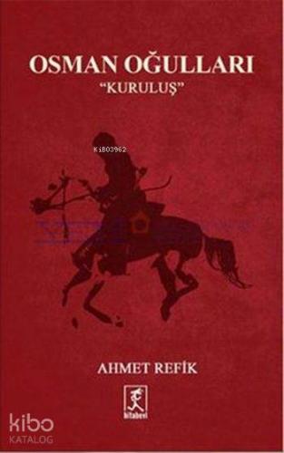 Osman Oğulları; Kuruluş