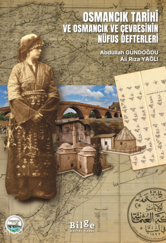 Osmancık Tarihi Ve Osmancık Ve Çevresinin Nüfus Defterleri