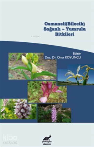 Osmaneli (Bilecik) Soğanlı - Yumrulu Bitkileri