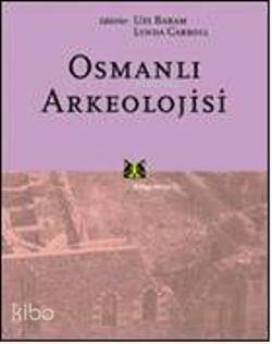 Osmanlı Arkeolojisi