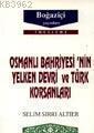 Osmanlı Bahriyesinin Yelken Devri ve Türk Korsanları